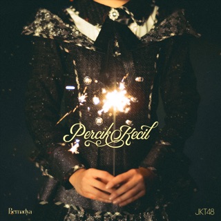 Percik Kecil - Bernadya ft. JKT48